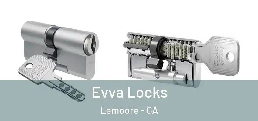  Evva Locks Lemoore - CA