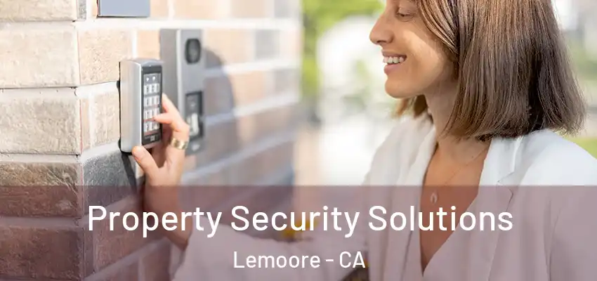  Property Security Solutions Lemoore - CA